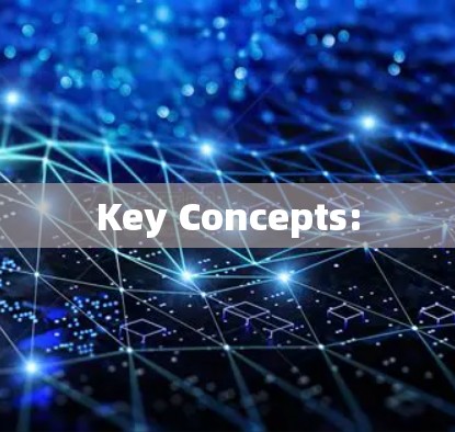 Key Concepts: