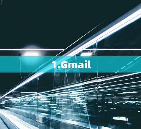 1.Gmail 1.Gmail