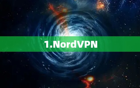 1.NordVPN 1.NordVPN